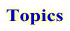 Topics 